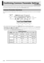 Page 20E-18
Confirming Common Parameter Settings
Common parameters include transpose, bend range, equalizer, and other global parameters. Common parameters 
also include the settings of the function assigned to the ASSIGNABLE buttons.
The common parameter settings appear on the common menu that appears first whenever you turn on the Digital 
Piano.
The common menu has five pages. Press the 
 (PAGE) button to scroll through the pages.
Each common menu page includes up to four parameters, each of which...