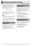 Page 26E-24
Using the Assignable Buttons
There are two assignable buttons named  
(ASSIGNABLE 1) and 
 (ASSIGNABLE 2). The  
(ASSIGNABLE 1) button is designed so it is on while 
pressed and off while released. The 
 
(ASSIGNABLE 2) button toggles on (lamp lit) and off 
(lamp unlit) each time it is pressed.
The main use of the assignable buttons is to perform 
real-time operations, mainly for effects. You can 
configure settings for the assignable button with the 
common menu (page E-18).
NOTE
For...