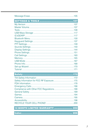 Page 43
Message Erase ........................................................................105
SETTINGS & TOOLS ..............................................107
My Verizon ...............................................................................107
Master Volume .........................................................................107
Tools .........................................................................................108
USB Mass Storage...