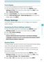 Page 152151
SETTINGS & TOOLS
Front Display
To choose the background setting for the Front Display:
1.  From idle mode, press the Center Select Key [MENU], select 
Settings & Tools, then press the Center Select Key [OK]. Press 
 Display Settings.
2. Select Front Display, then press the Center Select Key [OK].
3. Select White Background or Black Background, then press the 
Center Select Key [SET].
Phone Settings
The Phone Settings menu allows you to configure your handset’s 
system settings.
Accessing the Phone...