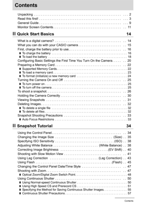 Page 44Contents
Contents
Unpacking  . . . . . . . . . . . . . . . . . . . . . . . . . . . . . . . . . . . . . . . . . . . . . . . . .   . . .  2
Read this first!  . . . . . . . . . . . . . . . . . . . . . . . . . . . . . . . . . . . . . . . . . . . . . .   . . .  3
General Guide . . . . . . . . . . . . . . . . . . . . . . . . . . . . . . . . . . . . . . . . . . . . . .   . . .  9
Monitor Screen Contents . . . . . . . . . . . . . . . . . . . . . . . . . . . . . . . . . . . . . .   . .  11
❚❙Quick Start Basics...