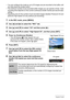 Page 5252Snapshot Tutorial
• You can configure the mode so up to 25 images are pre-recorded to the buffer until 
you fully press the shutter button.
• The minimum number of pre-recorded buffer images you can specify is three. Total 
recording time depends on the current continuous shutter frames-per-second (fps) 
setting.
• Specifying zero for the number of pre-recorded images disables Prerecord CS and 
performs High Speed CS only (without pre-recording).
1.In the REC mode, press [MENU].
2.Use [4] and [6] to...