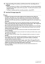 Page 7979Using BEST SHOT
4.Image recording will continue until the end of the recording time is 
reached.
• While the camera is in Move In CS recording standby, you can cancel standby 
by pressing the shutter button all the way down. You then will be able to shoot 
images normally.
• To stop an ongoing real-time recording operation, press [SET].
5.Save the CS images (page 55).
NOTE
• Compose the image so the entire subject and its background are within the 
boundary. Recording may not be performed correctly if...