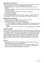 Page 169169Appendix
.Data Error Precautions
Your digital camera is manufactured using precision digital components. Any of the 
following creates the risk of corruption of data in camera memory.
– Removing the battery or memory card while the camera is performing some 
operation
– Removing the battery or memory card while the back lamp is flashing green after 
turning off the camera
– Disconnecting the USB cable while communication is in progress
– Using a battery that is low
– Other abnormal operations
Any of...