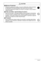 Page 107107Appendix
.Memory Protection
• Whenever replacing the battery, be sure to follow the correct procedure 
as described in the documentation that comes with the camera. 
Incorrectly replacing the battery can result in corruption or loss of data in 
camera memory.
.Flash and Other Light Emitting Functions
• Never fire the flash or use light emitting functions pointed in the direction 
of and too close to a person’s face. Doing so creates the risk of loss of 
eyesight. In the case of infants and young...