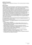 Page 126126Appendix
.Other Precautions
The camera becomes slightly warm during use. This is normal and does not indicate 
malfunction.
.Copyrights
Except for your own personal enjoyment, unauthorized use of use of snapshots or 
movies of images whose rights belong to others, without the permission of the right 
holder, is forbidden by copyright laws. In some cases, shooting of public 
performances, shows, exhibitions, etc. may be restricted entirely, even if it is for your 
own personal enjoyment. Regardless of...