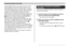 Page 101101
OTHER RECORDING FUNCTIONS
• Very bright light inside of an image can cause a vertical
band to appear in the monitor screen image. This is a
CCD phenomenon known as “vertical smear”, and does
not indicate malfunction of the camera. Note that vertical
smear is not recorded with the image in the case of a
snapshot, but it is recorded in the case of a movie.
• Certain types of memory cards take longer to record data,
which can cause movie frames to be dropped. 
 andREC flash on the monitor screen during...