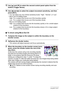 Page 7777Using BEST SHOT
13.Use [8] and [2] to select the second control panel option from the 
bottom (Trigger Sense).
14.Use [4] and [6] to select the subject movement sensitivity, and then 
press [SET].
• You can select any one of three sensitivity levels: “High”, “Normal”, or “Low”.
• Move Out CS Setting Guide
• Move In CS Setting Guide
.To shoot using Move Out CS
1.Compose the image so the subject is within the boundary on the 
monitor screen.
2.Half-press the shutter button.
• The camera will adjust...