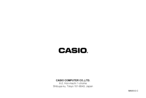 Page 245CASIO COMPUTER CO.,LTD.6-2, Hon-machi 1-chome
Shibuya-ku, Tokyo 151-8543, Japan
MA051 2-C
Downloaded From camera-usermanual.com Casio Manuals 