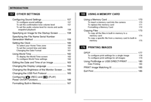 Page 6INTRODUCTION
6
157OTHER SETTINGS
Configuring Sound Settings ..................................... 157To configure sound settings 157
To set the confirmation tone volume level 157
To set the audio volume level for movie and audio
snapshot playback 158
Specifying an Image for the Startup Screen ........... 158
Specifying the File Name Serial Number
Generation Method .................................................. 159
Setting the Clock ...................................................... 160
To select...