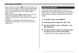 Page 65BASIC IMAGE RECORDING
65
When the flash is turned off (), mount the camera on a
tripod to record images in an area where available lighting
is dim. Recording images under dim lighting without the
flash can cause digital noise, which makes images
appear coarse.
When red-eye reduction (
) is selected, flash intensity
is adjusted automatically in accordance with the
exposure. The flash may not fire at all when the subject is
brightly lit.
Using flash in combination with another light source
(daylight,...