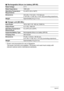 Page 202202Appendix
.Rechargeable lithium ion battery (NP-90)
.Charger unit (BC-90L)
• Power cord precautions for use in Singapore
The power cord set is not supplied. The power cord used must comply with 
relevant national and/or international standards.
Rated Voltage3.7 V
Rated Capacitance1950 mAh
Operating Temperature 
Requirements0 to 40°C (32 to 104°F)
Dimensions34.0 (W) 
x 52.3 (H) x 10.9 (D) mm 
(1.34 (W) x 2.06 (H) x 0.43 (D)) (excluding projections)
WeightApproximately 42 g (1.5 oz)
Input Power100 to 240...