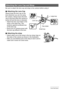 Page 1111Quick Start Basics
Be sure to attach the lens cap and strap to the camera before using it.
.Attaching the Lens Cap
Always keep the lens cap on the 
lens whenever you are not using 
the camera. Always leave the lens 
cap on the lens when the camera is 
turned off and the lens is retracted.
• Attach the lens cap holder to the 
strap or the strap ring. This 
protects against accidental loss 
of the lens cap.
• Never turn on camera power with 
the lens cap affixed to the lens.
.Attaching the strap
• Attach...