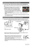 Page 7676Viewing Snapshots and Movies
1.In the PLAY mode, slide the zoom controller towards w (]) twice.
This will display the calendar screen that shows the first image recorded on each 
day.
To display the first image recorded on a particular day, 
use [8], [2], [4], and [6] to move the selection 
boundary to the day you want and then press [SET].
To exit the calendar screen, press [MENU] or [BS].
• If you save an image using any one of the following 
functions, the image will appear in the calendar on the...