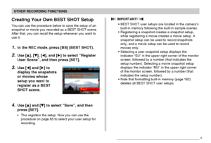 Page 8888
OTHER RECORDING FUNCTIONS
Creating Your Own BEST SHOT Setup
You can use the procedure below to save the setup of an
snapshot or movie you recorded as a BEST SHOT scene.
After that, you can recall the setup whenever you want to
use it.
1.In the REC mode, press [BS] (BEST SHOT).
2.Use [], [], [], and [] to select “Register
User Scene”, and then press [SET].
3.Use [] and [] to
display the snapshots
or movies whose
setup you want to
register as a BEST
SHOT scene.
4.Use [] and [] to select “Save”,...