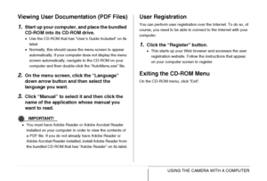 Page 252252USING THE CAMERA WITH A COMPUTER
Viewing User Documentation (PDF Files)
1.
Start up your computer, and place the bundled 
CD-ROM into its CD-ROM drive.
•Use the CD-ROM that has “User’s Guide Included” on its 
label.
•Normally, this should cause the menu screen to appear 
automatically. If your computer does not display the menu 
screen automatically, navigate to the CD-ROM on your 
computer and then double-click the “AutoMenu.exe” file.
2.On the menu screen, click the “Language” 
down arrow button and...