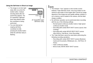 Page 7878SHOOTING A SNAPSHOT Using the Self-timer to Shoot an Image
•The image is not shot right 
away after you press the 
shutter button. Instead, 
shooting starts after the 
preset time elapses. The 
AF assist/REC light/self-
timer lamp flashes while 
the countdown is being 
performed.
•You can interrupt an 
ongoing self-timer 
countdown by fully 
pressing the shutter button 
while the self-timer lamp is 
flashing.NOTE•The indicator “1sec” appears on the monitor screen 
between Triple Self-timer shots. How...