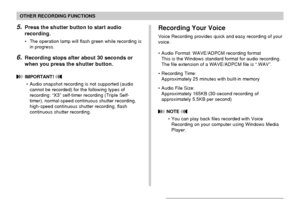 Page 107OTHER RECORDING FUNCTIONS
107
5.Press the shutter button to start audio
recording.
• The operation lamp will flash green while recording is
in progress.
6.Recording stops after about 30 seconds or
when you press the shutter button.
 IMPORTANT! 
• Audio snapshot recording is not supported (audio
cannot be recorded) for the following types of
recording: “X3” self-timer recording (Triple Self-
timer), normal-speed continuous shutter recording,
high-speed continuous shutter recording, flash
continuous...