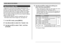 Page 71BASIC IMAGE RECORDING
71
Specifying Image Size
“Image size” is the size of the image, expressed as the
number of vertical and horizontal pixels. A “pixel” is one of
the many tiny dots that make up the image. More pixels
provide finer detail when an image is printed, but a higher
pixel count also causes the image’s file size to be larger.
You can select an image size to suit your needs for greater
detail or smaller file size.
Note that this setting is valid for snapshots only. For
information about movie...