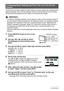 Page 2020Quick Start Basics
The first time you load a battery into the camera, a screen appears for configuring the 
display language, date, and time settings. Failure to set the date and time correctly 
will cause the wrong date and time data to be recorded with images.
IMPORTANT!
• A screen for language selection will not appear in step 2 of the procedure below if 
you purchased a camera intended for the Japanese market. To change the display 
language from Japanese in this case, use the procedure under...