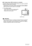 Page 1818Quick Start Basics
.To charge using a USB connection to a computer
The battery loaded in the camera is charged whenever the camera is connected 
directly to a computer with the USB cable.
• Depending on the setup of your computer, you may not be able to charge the 
camera’s battery over a USB connection. If this happens, use of the USB-AC 
adaptor that comes with the camera is recommended.
1.Turn off the camera.
Check to make sure that the camera’s monitor 
screen is blank. If it isn’t, press [ON/OFF]...