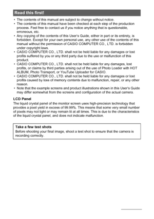 Page 33
• The contents of this manual are subject to change without notice.
• The contents of this manual have been checked at each step of the production 
process. Feel free to contact us if you notice anything that is questionable, 
erroneous, etc.
• Any copying of the contents of this User’s Guide, either in part or its entirety, is 
forbidden. Except for your own personal use, any other use of the contents of this 
manual without the permission of CASIO COMPUTER CO., LTD. is forbidden 
under copyright...