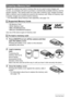 Page 1414Quick Start Basics
Though the camera has built-in memory that can be used to store images and 
movies, you probably will want to purchase a commercially available memory card for 
greater capacity. The camera does not come with a memory card. Images recorded 
while a memory card is loaded are saved to the memory card. When no memory card 
is loaded, images are saved to built-in memory.
• For information about memory card capacities, see page 133.
– SD Memory Card
– SDHC Memory Card
– MMC...