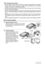 Page 1515Quick Start Basics
Other Charging Precautions
• Use the special charger (BC-31L/BC-30L) to charge the special lithium ion battery 
(NP-40). Never use any other type of charger device. Attempting to use a different 
charger can result in an unexpected accident.
• A battery that is still warm due to normal use may not charge fully. Give the battery 
time to cool before charging it.
• A battery discharges slightly even when it is not loaded in the camera. Because of 
this, it is recommended that you...