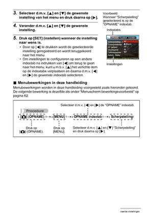 Page 6363Geavanceerde instellingen
3.Selecteer d.m.v. [8] en [2] de gewenste 
instelling van het menu en druk daarna op [6].
4.Verander d.m.v. [8] en [2] de gewenste 
instelling.
5.Druk op [SET] (instellen) wanneer de instelling 
naar wens is.
• Door op [4] te drukken wordt de geselecteerde 
instelling geregistreerd en wordt teruggekeerd 
naar het menu.
• Om instellingen te configureren op een andere 
indextab na indrukken van [
4] om terug te gaan 
naar het menu, kunt u m.b.v. [8] het verlichte item 
op de...