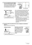 Page 23
23Snelstartgids
3.Druk de sluitertoets halverwege in 
om op het beeld scherp te stellen.
Wanneer het scherpstellen voltooid is, 
zal de camera een pieptoon geven, zal 
de achterindicator groen oplichten en 
het scherpstelkader groen worden.
4.Houd de camera nog steeds stil en druk vervolgens de sluitertoets 
geheel in.
Hierdoor wordt de foto opgenomen. Als u de sluitertoets halverwege indrukt, stelt 
de camera de belichting automatisch bij en 
stelt scherp op het onderwerp waarop de 
camera op dat...