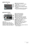 Page 166
166Appendix
.Movie Recording
. Snapshot Viewing
12
3
4
5
1Recording mode (page 62)
2Remaining movie memory capacity 
(page 178)
3Movie recording time (page 62)
4Indicates movie recording in progress 
(page 62)
5Remaining snapshot memory capacity 
during movie recording (page 66) 
br bs 24
5
9
6
7
1
8
bt
3
3
bk
bl
bm
bn
bo
bp
bq
6ISO sensitivity (page 34)
7Aperture value (page 25)
8Shutter speed (page 26)
9Date/time (page 141)
bkExposure compensation (page 36)
blBack lighting correction (page 45)
Dynamic...