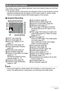 Page 156156Appendix
The monitor screen uses various indicators, icons, and values to keep you informed 
of the camera’s status.
• The sample screens in this section are intended to show you the locations of all the 
indicators and figures that can appear on the monitor screen in various modes. 
They do not represent screens that actually appear on the camera.
.Snapshot Recording
NOTE
• If the current aperture, shutter speed, ISO sensitivity, or Auto Exposure is not 
correct, the setting will turn orange when you...