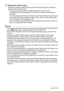 Page 7070Using BEST SHOT
5.Release the shutter button.
Continuous Shutter shooting will stop and the resulting composite image will 
appear on the monitor screen.
• The above procedure shoots multiple images and combines them 
automatically into a final image. Do not move the camera until shooting is 
complete.
• You can configure the CS fps and Prerecord CS time settings the same way as 
you configure the High-speed CS setting. Note, however, unlike High-speed 
CS, the maximum CS fps setting is 30.
• When...