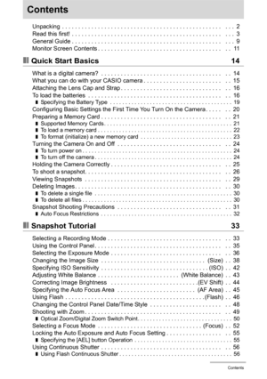 Page 4
4Contents
Contents
Unpacking  . . . . . . . . . . . . . . . . . . . . . . . . . . . . . . . . . . . . . . . . . . . . . . . . .   . . .  2
Read this first!  . . . . . . . . . . . . . . . . . . . . . . . . . . . . . . . . . . . . . . . . . . . . . .   . . .  3
General Guide . . . . . . . . . . . . . . . . . . . . . . . . . . . . . . . . . . . . . . . . . . . . . .   . . .  9
Monitor Screen Contents . . . . . . . . . . . . . . . . . . . . . . . . . . . . . . . . . . . . . .   . .  11
❚❙Quick Start Basics...