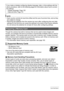 Page 21
21Quick Start Basics
NOTE
• Each country controls its local time offset and the use of summer time, and so they 
are subject to change.
• Removing the batteries from the camera  too soon after configuring time and date 
settings for the first time can cause the se ttings to be reset to their factory defaults. 
Do not remove the batteries for at  least 24 hours after configuring settings.
Though the camera has built-in memory  that can be used to store images and 
movies, you probably will want to...