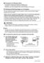 Page 8282Using the Camera with a Computer
.Precautions for Windows Users
• The software requires Administrator privileges to run.
• Operation on a self-made computer is not supported.
• Operation may not be possible under certain computer environments.
You can connect the camera to your computer in order to view and store images 
(snapshot and movie files).
IMPORTANT!
• Never unplug the USB cable, or operate the camera while viewing or storing 
images. Doing so can cause data to become corrupted.
NOTE
• You...