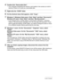 Page 8383Using the Camera with a Computer
4.Double-click “Removable Disk”.
• Your computer recognizes the memory card loaded in the camera (or built-in 
memory if there is no card) as a removable disk.
5.Right-click the “DCIM” folder.
6.On the shortcut menu that appears, click “Copy”.
7.Windows 7, Windows Vista users: Click “Start” and then “Documents”.
Windows XP users: Click “Start” and then “My Documents”.
• If you already have a “DCIM” folder in “Documents” (Windows 7, Windows 
Vista) or “My Documents”...