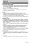 Page 135135Appendix
Appendix
.Avoid Use While In Motion
• Never use the camera to record or play back images while operating an automobile 
or other vehicle, or while walking. Looking at the monitor while in motion creates 
the risk of serious accident.
.Directly Viewing the Sun or Bright Light
• Never look at the sun or any other bright light through the cameras viewfinder. 
Doing so can damage your eyesight.
.Flash
• Never use the flash unit in areas where flammable or explosive gas may be 
present. Such...