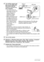 Page 117117Using the Camera with a Computer
4.Turn off the camera and 
then use the USB cable 
that comes with the 
camera to connect it to 
your computer.
• The camera does not 
draw power over the USB 
cable. Make sure the 
camera’s battery is 
sufficiently charged 
before connecting.
• Make sure that you insert 
the cable connector into 
the USB/AV port until you 
feel it click securely into 
place. Failure to insert 
the connector fully can 
result in poor 
communication or 
malfunction.
• Note that even...