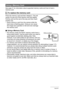 Page 130130Appendix
See page 21 for information about supported memory cards and how to load a 
memory card.
Press the memory card and then release it. This will 
cause it to pop out of the memory card slot slightly. 
Pull the card out the rest of the way and then insert 
another one.
• Never remove a card from the camera while the 
back lamp is flashing green. Doing so can cause 
the image save operation to fail and even damage 
the memory card.
.Using a Memory Card
• SD memory cards and SDHC memory cards have...