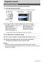 Page 3131Snapshot Tutorial
Snapshot Tutorial
The Control Panel can be used to configure camera settings.
1.In the REC mode, press [SET].
This will select one of the Control Panel icons and display its settings.
2.Use [8] and [2] to select the setting you want to change.
*Image quality cannot be changed using the Control Panel.
3.Use [4] and [6] to change the setting.
4.If you want to configure another setting, repeat steps 2 and 3.
5.After all of the settings are the way you want, press [SET].
This will apply...