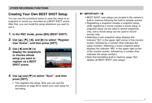 Page 8888
OTHER RECORDING FUNCTIONS
Creating Your Own BEST SHOT Setup
You can use the procedure below to save the setup of an
snapshot or movie you recorded as a BEST SHOT scene.
After that, you can recall the setup whenever you want to
use it.
1.In the REC mode, press [BS] (BEST SHOT).
2.Use [], [], [], and [] to select “Register
User Scene”, and then press [SET].
3.Use [] and [] to
display the snapshots
or movies whose
setup you want to
register as a BEST
SHOT scene.
4.Use [] and [] to select “Save”,...