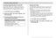 Page 111111
OTHER RECORDING FUNCTIONS
To do this:
Display images on the monitor
screen for about one second
immediately after they are recorded
Do not display images immediately
after they are recorded
Select this setting:
On
Off
Turning Image Review On and Off
Image review displays the images you record on the
monitor screen as soon as you record them. Use the
following procedure to turn image review on and off.
1.In the REC mode, press [MENU].
2.Select the “REC” tab, select “Review”, and
then press [].
3.Use...