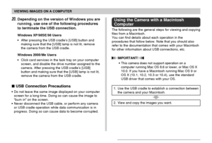 Page 194VIEWING IMAGES ON A COMPUTER
194
Using the Camera with a Macintosh
Computer
The following are the general steps for viewing and copying
files from a Macintosh.
You can find details about each operation in the
procedures that follow below. Note that you should also
refer to the documentation that comes with your Macintosh
for other information about USB connections, etc.
 IMPORTANT! 
•This camera does not support operation on a
computer running Mac OS 8.6 or lower, or Mac OS X
10.0. 
If you have a...