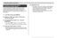 Page 84OTHER RECORDING FUNCTIONS
84
Recording Consecutive Images
(Continuous Shutter Mode)
You can configure the camera to record only a single
snapshot each time the shutter button is pressed, or to
keep recording as long as the shutter button remains
depressed (and there is enough memory available to store
the images).
1.In the REC mode, press [MENU].
2.Select the “REC” tab, select “Continuous”,
and then press [].
3.Use [] and [] to select “On”, and then
press [SET].
•This causes “” to appear on the...