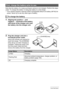 Page 1616Quick Start Basics
Note that the battery of a newly purchased camera is not charged. Perform the steps 
under “To charge the battery” to bring the battery to a full charge.
• Your camera requires a special CASIO rechargeable lithium ion battery (NP-90) for 
power. Never try to use any other type of battery.
1.Aligning the positive + and 
negative - terminals of the battery 
with those of the charger unit, load 
the battery into the charger unit.
2.Plug the charger unit into a 
household power outlet....