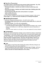 Page 154
154Appendix
.Data Error Precautions
Your digital camera is manufactured using  precision digital components. Any of the 
following creates the risk of corruption of data in camera memory. – Removing the battery or memory card while the camera is performing some 
operation
– Removing the battery or memory card wh ile the back lamp is flashing green after 
turning off the camera
– Disconnecting the USB cable while  communication is in progress
– Using a battery that is low
– Other abnormal operations
Any...