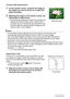 Page 6969Advanced Settings
To focus with manual focus
1.On the monitor screen, compose the image so 
the subject you want to focus on is within the 
yellow boundary.
2.Watching the image on the monitor screen use 
[4] and [6] to adjust focus.
• At this time the image that is within the boundary will 
enlarge and fill the monitor screen, which aids in 
focusing. If you do not perform any operation for two 
seconds while the enlarged image is displayed, the 
screen in step 1 will re-appear.
NOTE
• An Auto Macro...