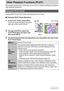 Page 8989Other Playback Functions (PLAY)
Other Playback Functions (PLAY)
This section explains menu items that you can use to configure settings and perform 
other playback operations.
Pressing [SET] in the PLAY mode will display the PLAY Panel.
.Example PLAY Panel Operation
1.In the PLAY mode, press [SET].
The PLAY Panel will appear along the 
right side of the monitor screen.
2.Use [8] and [2] to select the 
PLAY Panel item you want, and 
then press [SET].
3.The following describes the operations you can...