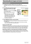 Page 5050Recording Movie Images and Audio
Recording Movie Images and Audio
1.Configure the quality setting for the movie (page 37).
The length of the movie you can record will depend on the quality setting you 
select.
2.In the REC mode, point the camera 
at the subject and then press [0] 
(Movie).
This will start recording and display Y 
on the monitor screen.
Movie recording includes monaural 
audio.
• Immediately after you press [0] 
(Movie), the camera will focus 
automatically on the subject in the 
center...